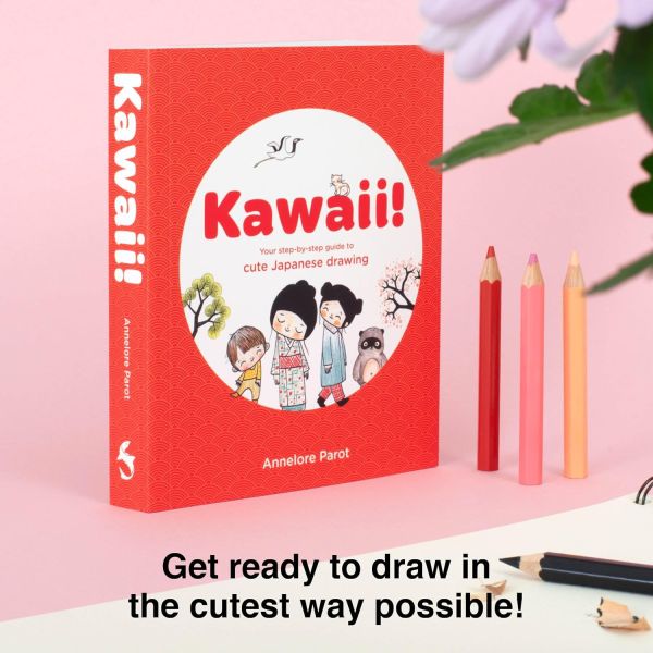 KAWAII!:Your step-by-step guide to cute Japanese drawing(卡哇伊！日式超可愛插畫指南) 