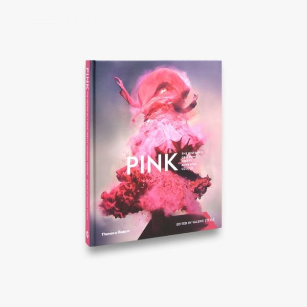 Pink: The History of a Punk, Pretty, Powerful Colour (粉紅：關這個龐克的、美麗的、強大的顏色的歷史) 