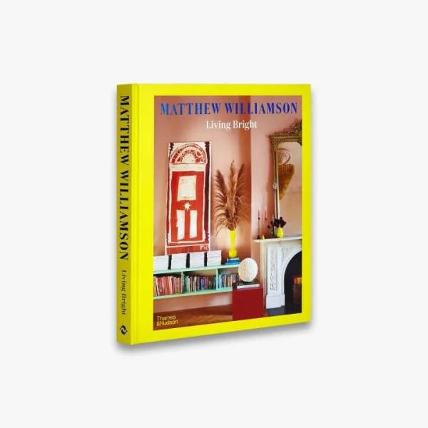 Living Bright: Fashioning Colourful Interiors(時尚&活潑的室內設計：色彩之王Matthew Williamson邀你擺脫沉悶) 