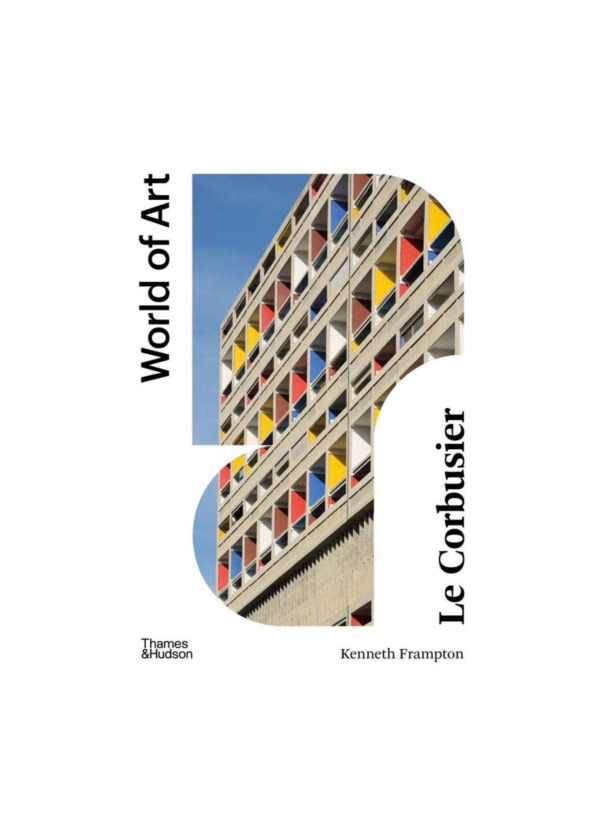 Le Corbusier (World of Art)(世界藝術系列：柯比意) 