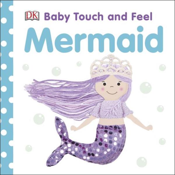 DK Baby Touch and Feel Mermaid (寶寶觸摸書：美人魚) 