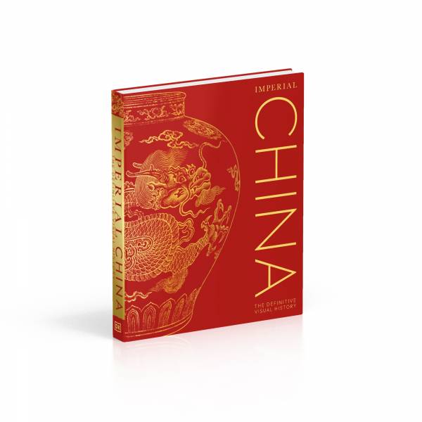 DK  Imperial China: The Definitive Visual History (中華帝國圖解歷史) 