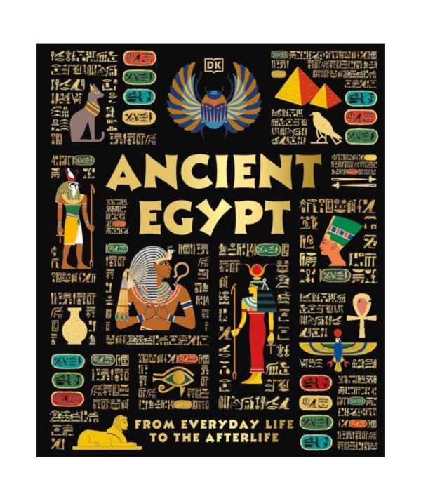 DK Ancient Egypt: From Everyday Life to the Afterlife(古埃及：從日常生活到死後的世界) 