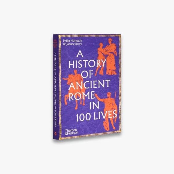 A History of Ancient Rome in 100 Lives(從100種人生看古羅馬歷史) 