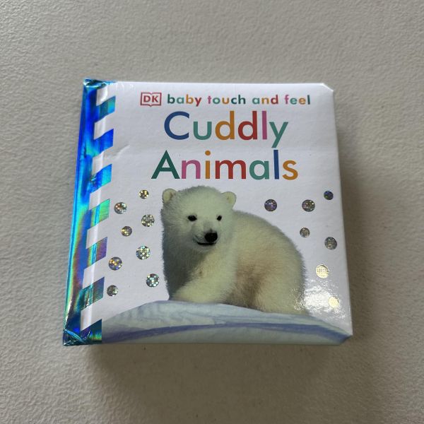 (微恙)DK Baby Touch and Feel Cuddly Animals (寶寶觸摸書：可愛動物) 