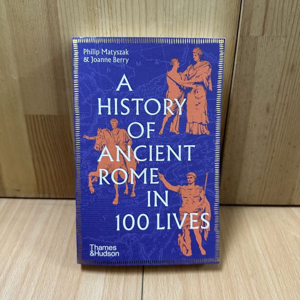 (微恙)A History of Ancient Rome in 100 Lives(從100種人生看古羅馬歷史) 